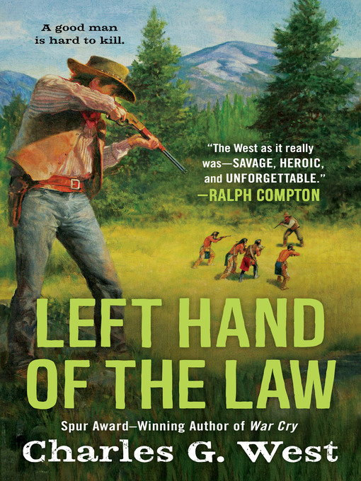 Title details for Left Hand of the Law by Charles G. West - Available